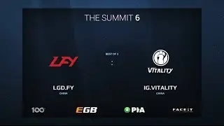 LGD.FY vs IG.Vitality, Game 1, The Summit 6 Qualifiers, China
