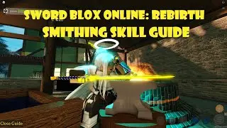 Sword Blox Online: Rebirth | Руководство по навыкам кузнечного дела