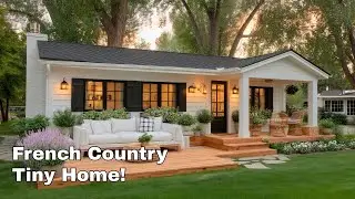 Tiny Home Inspiration with French Country Elegance | Rustic Charm Design Tour