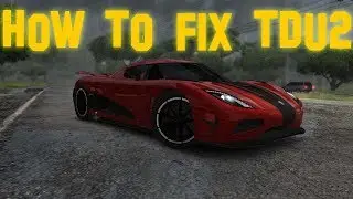 Easy guide on how to fix TDU2 (2019)