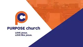 Purpose Church | Big Faith and Big Vision | Pastor BJ Daniels
