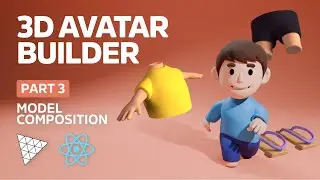 Учебное пособие по Threejs и React Avatar Builder &mdash; Часть 3: Композиция