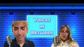Voices in Between T2 Cap6: When Spanglish gets personal