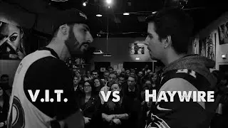 Kick&Clash #1 - V.I.T. vs Haywire