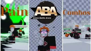 Pain ABA Combos | Anime Battle Arena