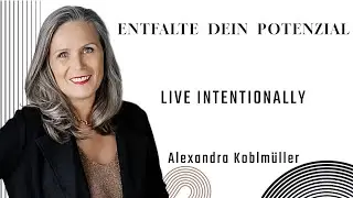 Entfalte Dein Potenzial durch bewusstes Leben #maxwellleadership