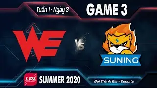 [HighLights] [WE vs SN] [LPL M&Ugrave;A H&Egrave; 2020] [W1D3] [07.06.2020] [GAME 3]