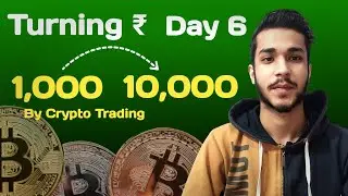 1,000 to 10,000 | Day 6 | Grow small Account to Big | Trade Fusion