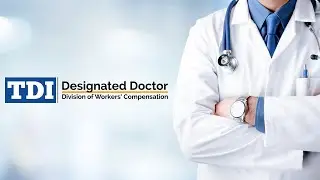 Designated Doctors | Division of Workers&rsquo; Compensation