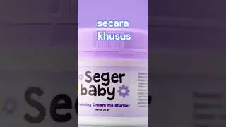 New✨️ Seger Baby Calming untuk mengatasi kemerahan ruam pada bayi #generasiseger #segersnow