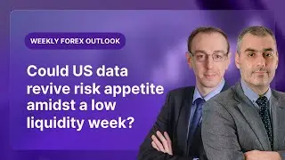 Could US data revive risk appetite amidst a low liquidity week?