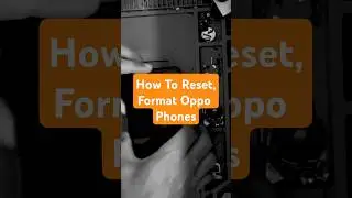 как сбросить настройки до заводских на Oppo F5 F7 F9 F11 A5 A7 A31 A5S A3S A57 A54 | Жёсткий сброс