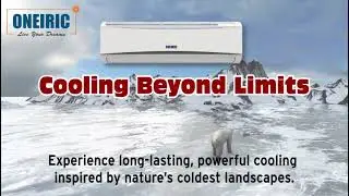 ONEIRIC SPLIT AC SERIES 