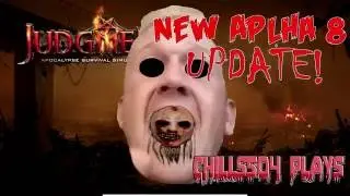 Judgment Apocalypse Survival Simulation NEW ALPHA 8 UPDATE!! Early Access