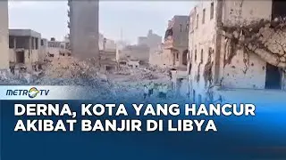 Derna, Kota Yang Hancur Akibat Banjir Libya