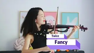 Twice - Fancy ☆Violin☆