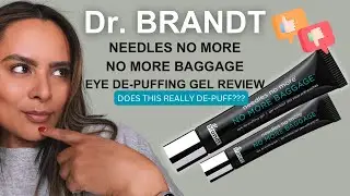 Dr. Brandt No More Baggage Eye De-Puffing Gel Review | Nadia Vega