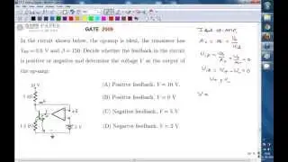 GATE 2009 ECE OP AMP with a Transistor, Identify the feedback and find output voltage