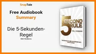 Die 5-Sekunden-Regel von Mel Robbins: 8 Minuten Zusammenfassung