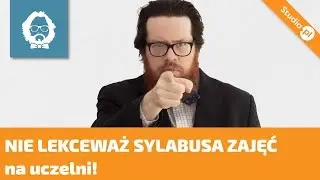 Jak czytać sylabus i co można zyskać z zapoznania się z planem wykładów oraz ćwiczeń?