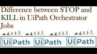 Difference between stop and kill in uipath