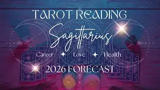 Year Ahead Tarot Reading Sagittarius ♐️ 2026 Predictions 🔮 LOVE, CAREER, HEALTH 🐚 Choosing Yourself 