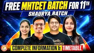 Shaurya MHT-CET Class 11 FREE Batch | Complete Details With Time Table | By Pravin Sir