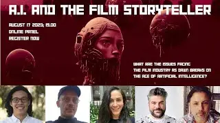A.I. & THE FILM STORYTELLER | Ethics, Technology and Creativity | 2023 Science Fiction Film Festival