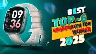 Top 5 Best Smartwatch For Women 2025 - Best Smartwatch For Ladies - Top 5 Smartwatches For Women