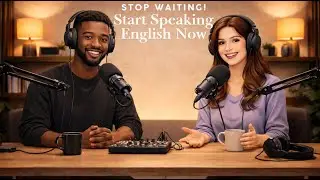 Stop Waiting. Start Speaking English Now