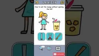 Brain Crack Level 39 How to it the mango without opening the lid Walkthrough