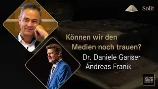 Können wir den Medien noch vertrauen? - Dr. Daniele Ganser im Gespräch