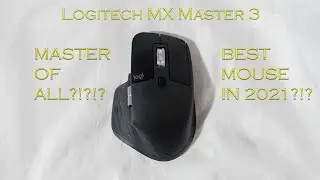 THE BEST PRODUCTIVITY MOUSE?|The Logitech MX Master 3 Review! (2021)