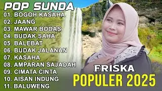FRISKA POP SUNDA TERPOPULER - BOGOH KASAHA, JAANG, MAWAR BODAS | GASENTRA PAJAMPANGAN