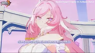 Most Beautiful Cutscene Yet | Honkai Chapter 31