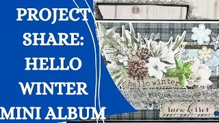 Project Share: Hello Winter Mini Album ❄️❄️🌨️