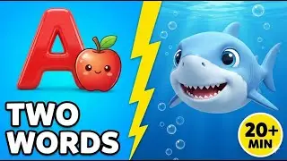 Phonics Song with TWO Words + Baby Shark 🦈 | A for Apple & ABC Sounds | Nursery Rhymes 2026