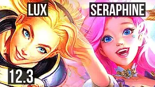 LUX vs SERAPHINE (MID) | 9/1/8, 1.3M mastery, 400+ games, Godlike | EUW Master | 12.3