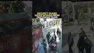 Security guard saves woman from oncoming train