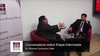 Conversatorio INCIPP sobre etapa intermedia - parte 2 de 2