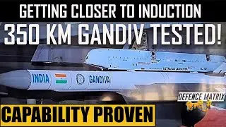 Getting Closer to Induction | 350Km Gandiv tested | Capability proven | हिंदी में