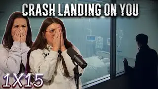 Our 1st K-Drama - Why do we torture our hearts with this show!? |Crash Landing on You Ep 15 Reaction