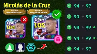 Nicol&aacute;s de la Cruz 105 BEST TRAINING with Booster, Max Level, Player Progression eFootball 2026