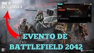 ROAD TO BATTLEFIELD 6 , EVENTO FINAL  DE BATTLEFIELD 2042 , NUEVO MAPA, PASE GRATIS