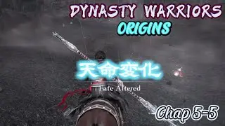 DYNASTY WARRIORS: ORIGINS (Chapter 5) Gameplay [Part 5] - SHU - Fate Altered/ True Ending