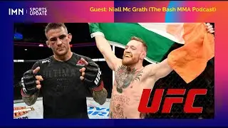 Conor McGregor Vs Dustin Poirier is Official! | IMN Sports Update | Niall McGrath