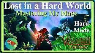 Lost In a Hard World | Ep 37 - Mastering My Mage | Valheim Solo 2025 Hard & No Map