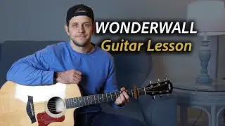 Wonderwall on guitar &mdash; full beginner tutorial 🎸