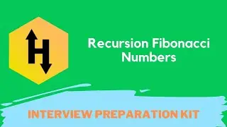 HackerRank Recursion: Fibonacci Numbers problem solution in Python | Interview Preparation Kit