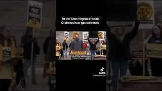 West Virginia orphaned gas well crisis 2024